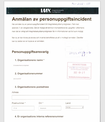 Incidentrapporten till Integritetsskyddsmyndigheten.