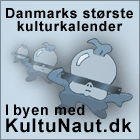 Sök danska evenemang hos KultuNaut.dk